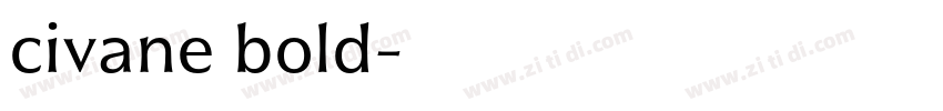 civane bold字体转换